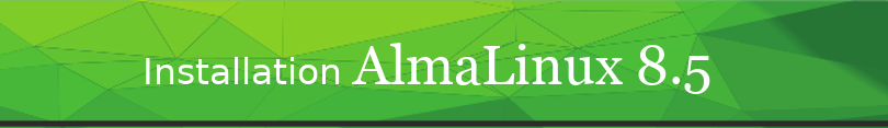 Installation AlmaLinux 8.5